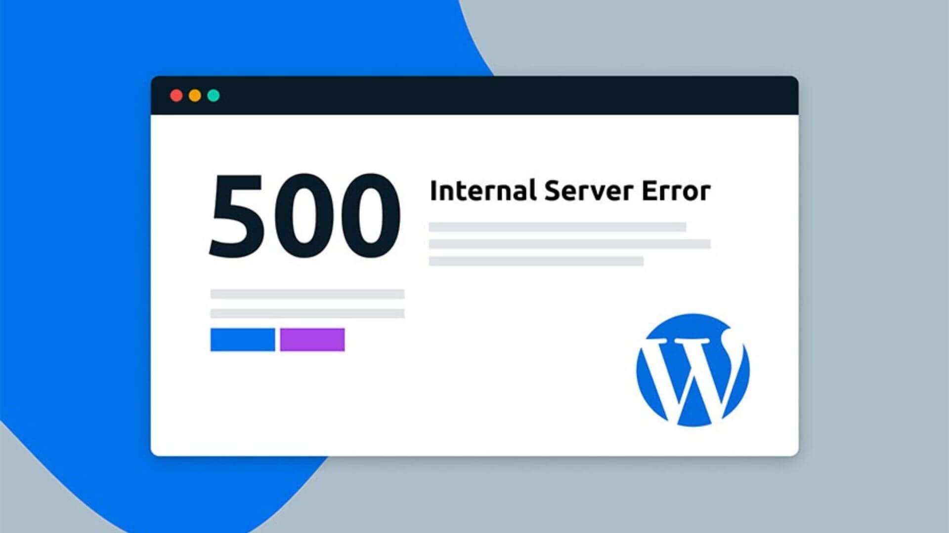 WordPress HTTP Error 500 Troubleshooting Guide